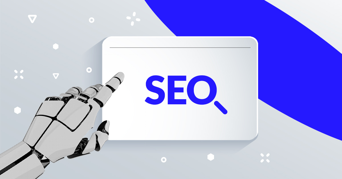 A robotic hand represents artificial intelligence (AI), pointing at the word "SEO."