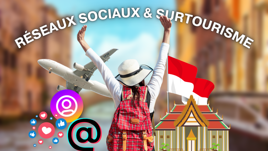 reseaux sociaux-surtourisme-video